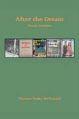 E-Book (epub) After the Dream Poems: 2009-2011 von Thomas Porky McDonald