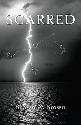 E-Book (epub) Scarred von Shawn A. Brown