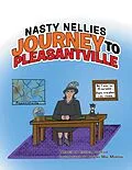 E-Book (epub) Nasty Nellies Journey to Pleasantville von Jennifer Costello