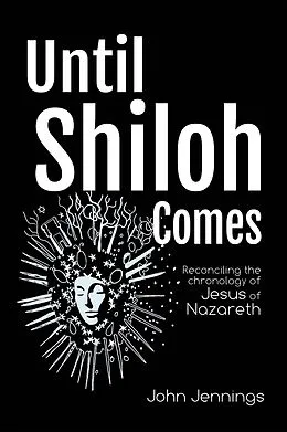 E-Book (epub) Until Shiloh Comes von John Jennings