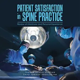 E-Book (epub) Patient Satisfaction in Spine Practice von Thamer Ahmed Hamdan, Saad Jumaah Abdulsalam