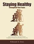 E-Book (epub) Staying Healthy von Edmund A. Cruz
