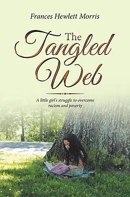 E-Book (epub) The Tangled Web von Frances Hewlett Morris