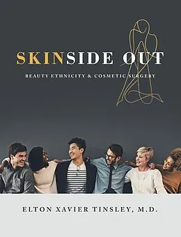 E-Book (epub) Skinside Out von Elton Xavier Tinsley M. D.