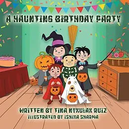 E-Book (epub) A Haunting Birthday Party von Tina Nykulak Ruiz
