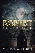E-Book (epub) Robert von Michael W. Elliott