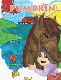 E-Book (epub) Pumpkin von Ilyannie T. G.