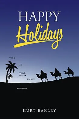 E-Book (epub) Happy Holidays von Kurt Bakley