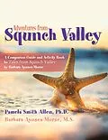 E-Book (epub) Adventures from Squnch Valley von Pamela Smith Allen Ph. D., Barbara Ayosea Morse M. S.