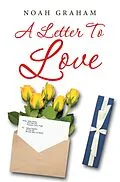 E-Book (epub) A Letter to Love von Noah Graham