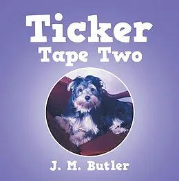 E-Book (epub) Ticker Tape Two von J. M. Butler
