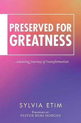 E-Book (epub) Preserved for Greatness von Sylvia Etim