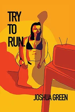 E-Book (epub) Try to Run von Joshua Green