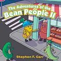 E-Book (epub) The Adventures of the Bean People Ii von Stephen F. Carr