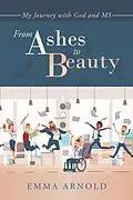 E-Book (epub) From Ashes to Beauty von Emma Arnold