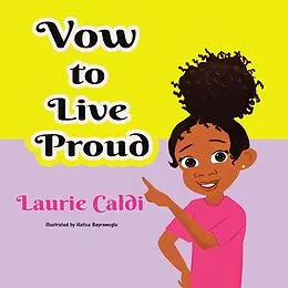 E-Book (epub) Vow to Live Proud von Laurie Caldi