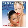 E-Book (epub) The Bridal Blueprint von Fiona Taylor