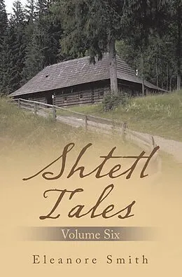 E-Book (epub) Shtetl Tales von Eleanore Smith