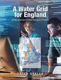 E-Book (epub) A Water Grid for England von Peter Styles