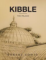 E-Book (epub) Kibble von Robert Cowie