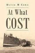 E-Book (epub) At What Cost von David M Cowe
