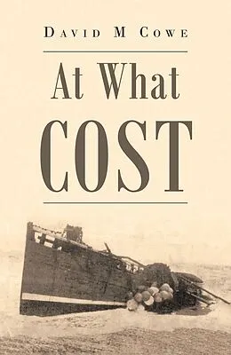 E-Book (epub) At What Cost von David M Cowe