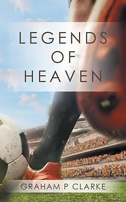 E-Book (epub) Legends of Heaven von Graham P Clarke