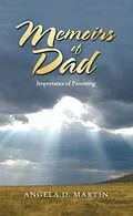 E-Book (epub) Memoirs of Dad von Angela D. Martin