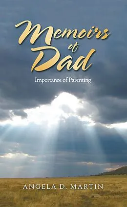 E-Book (epub) Memoirs of Dad von Angela D. Martin
