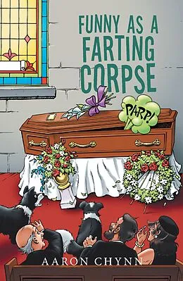 E-Book (epub) Funny as a Farting Corpse von Aaron Chynn