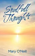 E-Book (epub) Soulfull Thoughts von Mary O'Neill