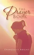 E-Book (epub) The Prayer Book von Evangelist Abigail