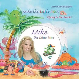 E-Book (epub) Mike the Little Bean von Marie Konstantatou