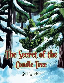 E-Book (epub) The Secret of the Candle Tree von Gael Whelan