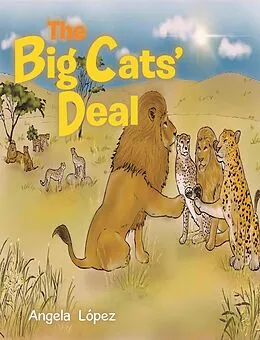 E-Book (epub) The Big Cats' Deal von Angela López