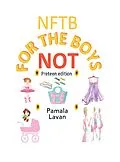 E-Book (epub) Not for the Boys von Pamala Lavan