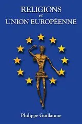 E-Book (epub) Religions Et Union Européenne von Philippe Guillaume