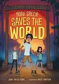 E-Book (epub) Noah Green Saves the World von Laura Toffler-Corrie