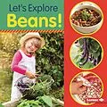 E-Book (epub) Let's Explore Beans! von Jill Colella