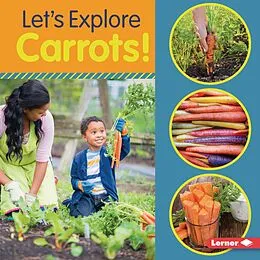 E-Book (epub) Let's Explore Carrots! von Jill Colella