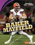 E-Book (epub) Baker Mayfield von Jon M. Fishman