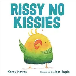 E-Book (pdf) Rissy No Kissies von Katey Howes