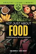 E-Book (pdf) Not Just about Food von Tabitha Moriarty, Carol Sonenklar