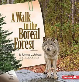 E-Book (pdf) Walk in the Boreal Forest, 2nd Edition von Rebecca L. Johnson