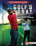 E-Book (epub) Golf's G.O.A.T. von Jon M. Fishman