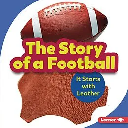 E-Book (epub) Story of a Football von Robin Nelson