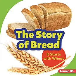 E-Book (epub) Story of Bread von Stacy Taus-Bolstad