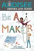 E-Book (epub) Be a Maker von Katey Howes