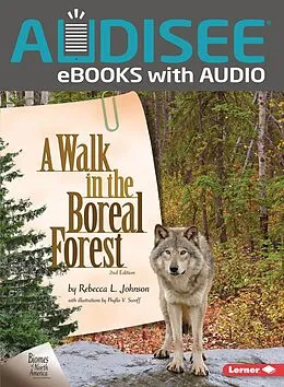 E-Book (epub) Walk in the Boreal Forest, 2nd Edition von Rebecca L. Johnson
