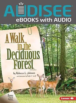 E-Book (epub) Walk in the Deciduous Forest, 2nd Edition von Rebecca L. Johnson